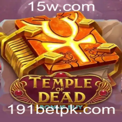 Descubra o Fascinante Mundo de TempleofDeadBonusBuy com 191bet